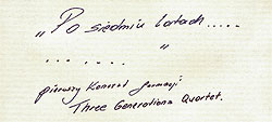  Three Generations Quartet '99 - autografy: 
 - autoryzacja Marka Raduli (po siedmiu latach...) 