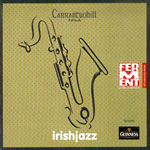  Carrantuohill, IrishJazz, 2005 