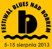  Blues nad Bobrem, 5-15 sierpnia 2013 r. 